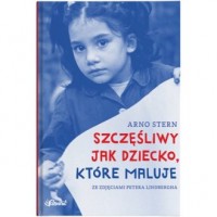 Szczęśliwy jak dziecko, które maluje - okładka książki