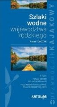 Szlaki wodne województwa łódzkiego - okładka książki