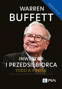 Warren Buffett: inwestor i przedsiębiorca - okładka książki