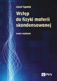 Wstęp do fizyki materii skondensowanej - okładka książki