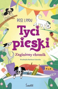 Zaginiony chomik. Tycipieski. Tom - okładka książki