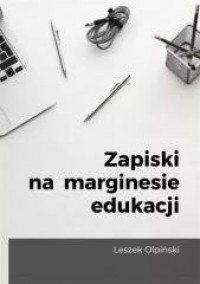 Zapiski na marginesie edukacji - okładka książki