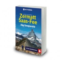 Zermatt i Saas-Fee Alpy Szwajcarskie - okładka książki