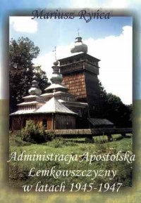 Administracja Apostolska Łemkowszczyzny - okładka książki
