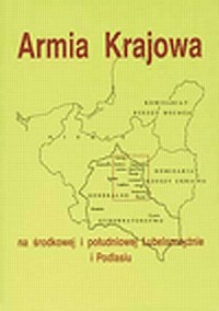 AK na środkowej i południowej Lubelszczyźnie - okładka książki