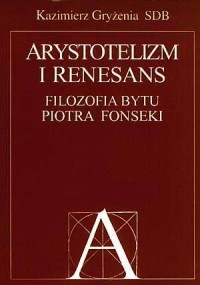 Arystotelizm i renesans. Filozofia - okładka książki