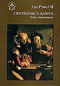 Centesimus annus. Tekst i komentarze. - okładka książki