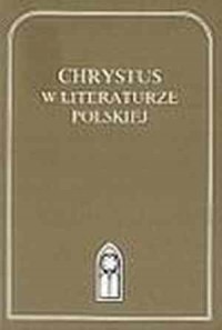 Chrystus w literaturze polskiej - okładka książki