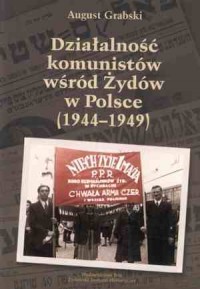 Działalność komunistów wśród Żydów - okładka książki
