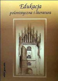 Edukacja polonistyczna i literatura - okładka książki