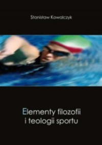Elementy filozofii i teologii sportu - okładka książki