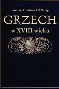 Grzech w XVIII wieku. Nurty w polskiej - okładka książki