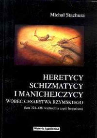 Heretycy, schizmatycy i manichejczycy - okładka książki