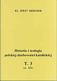 Historia i teologia polskiej duchowości - okładka książki