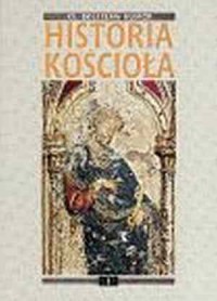 Historia Kościoła. cz. 1. Starożytność - okładka książki