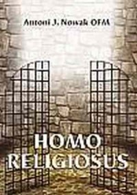 Homo Religiosus. Studium porównawczo-krytyczne - okładka książki