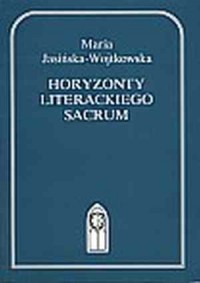 Horyzonty literackiego sacrum - okładka książki