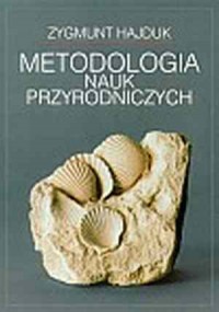 Metodologia nauk przyrodniczych - okładka książki