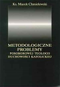 Metodologiczne problemy posoborowej - okładka książki