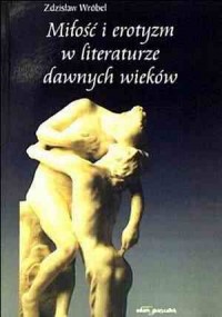 Miłość i erotyzm w literaturze - okładka książki