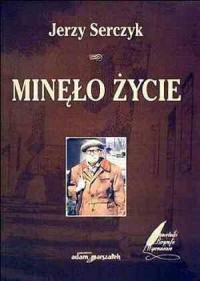 Minęło życie - okładka książki