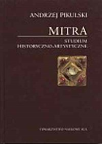 Mitra. Studium historyczno-artystyczne - okładka książki
