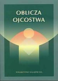 Oblicza ojcostwa - okładka książki