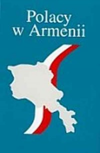 Polacy w Armenii - okładka książki