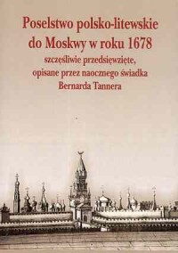 Poselstwo polsko-litewskie do Moskwy - okładka książki