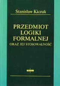 Przedmiot logiki formalnej oraz - okładka książki