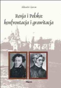 Rosja i Polska: konfrontacja i - okładka książki