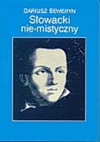 Słowacki nie-mistyczny - okładka książki
