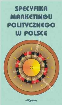 Specyfika marketingu politycznego - okładka książki
