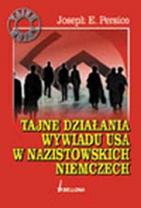 Tajne działania wywiadu USA w nazistowskich - okładka książki