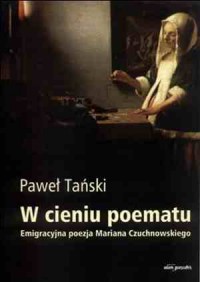 W cieniu poematu. Emigracyjna poezja - okładka książki