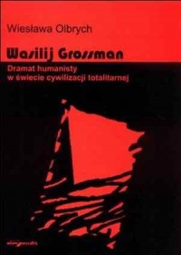 Wasilij Grossman. Dramat humanisty - okładka książki