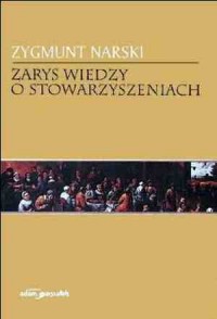 Zarys wiedzy o stowarzyszeniach - okładka książki