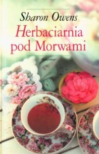 Herbaciarnia pod Morwami - okładka książki