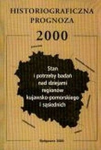 Historiograficzna prognoza 2000. - okładka książki