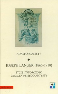 Joseph Langer (1865-1918). Życie - okładka książki