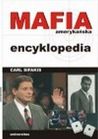 Mafia amerykańska. Encyklopedia - okładka książki