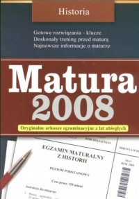 Matura 2008. Historia. Oryginalne - okładka podręcznika