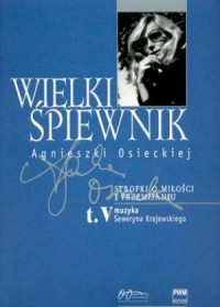 Wielki śpiewnik Agnieszki Osieckiej. - okładka książki