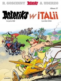 Asteriks. Asteriks w Italii. Tom - okładka książki