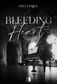 Bleeding. Tom 1. Bleeding Heart - okładka książki