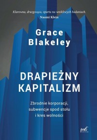 Drapieżny kapitalizm. Zbrodnie - okładka książki