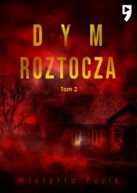 Dym Roztocza. Mgła Roztocza. Tom - okładka książki