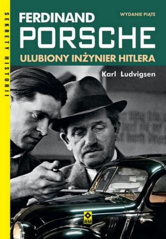 Ferdinand Porsche. Ulubiony inżynier - okładka książki