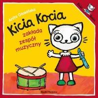 Kicia Kocia zakłada zespół muzyczny - okładka książki