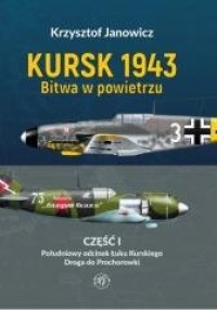 Kursk 1943 Bitwa w powietrzu cz. - okładka książki